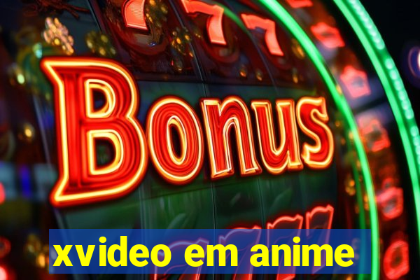 xvideo em anime